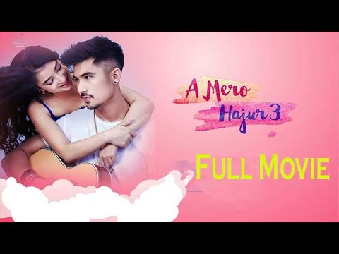 A Mero Hajur 3 | Nepali Full Movie | Anmol KC, Suhana Thapa, Salon Basnet, Rabindra Jha