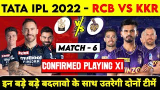 IPL 2022 - RCB vs KKR 2022 | Bangalore vs Kolkata Playing 11, Head to Head | IPL 2022 6th Match