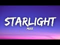 Muse - Starlight (Lyrics)