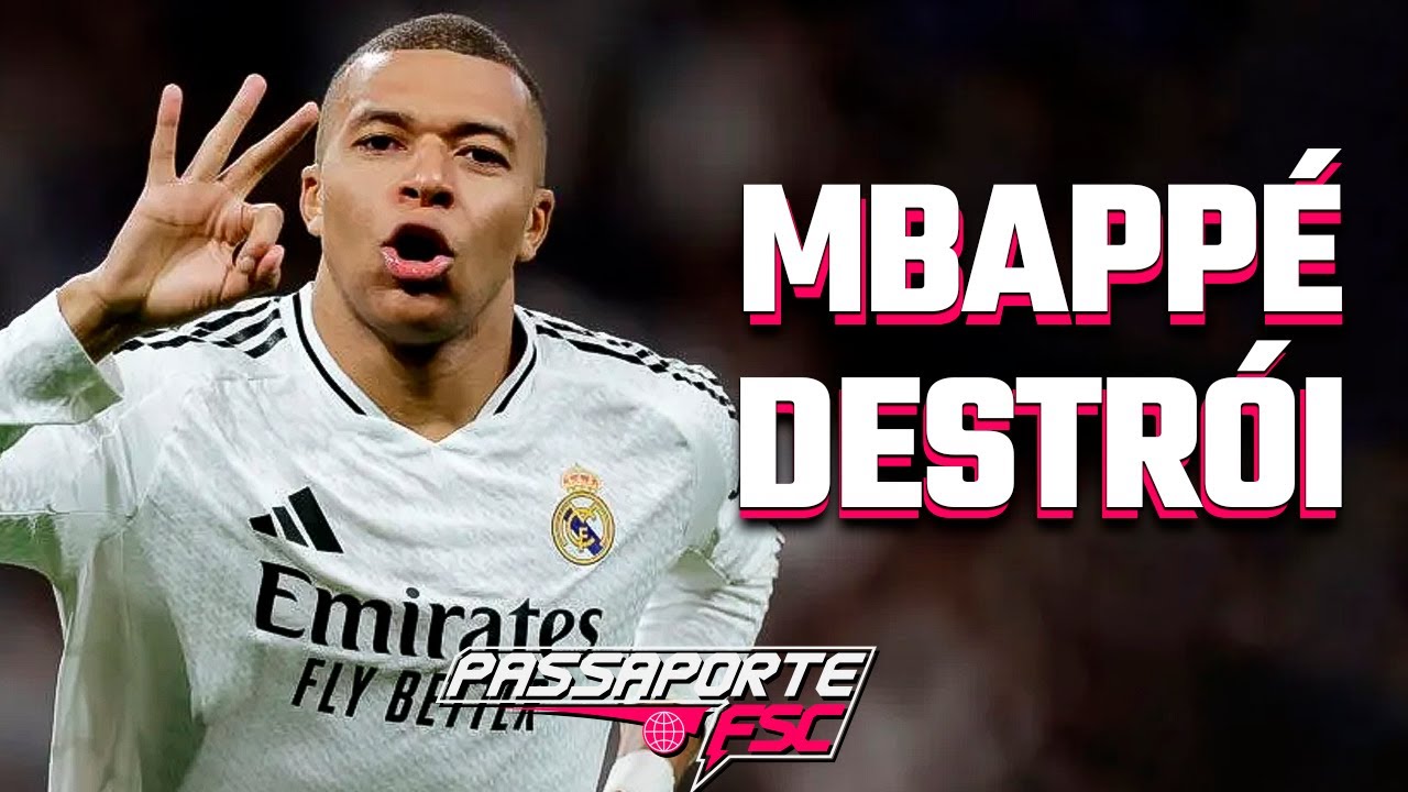 MBAPPÉ AMASSA MAN CITY COM 3 GOLS - PASSAPORTE FSC