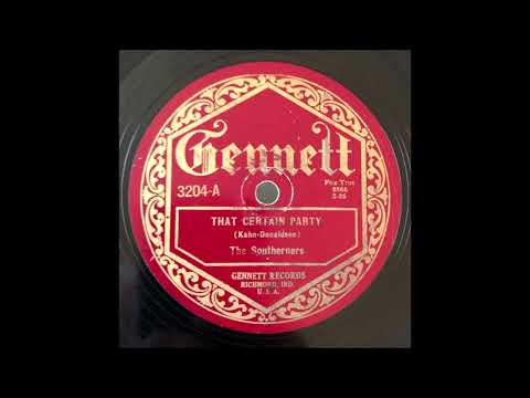 "That Certain Party" (Kahn - Donaldson) played by "The Southerners"