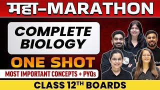 Complete Biology in 1 Shot - Most Important Concepts + PYQs || Class - 12th Boards