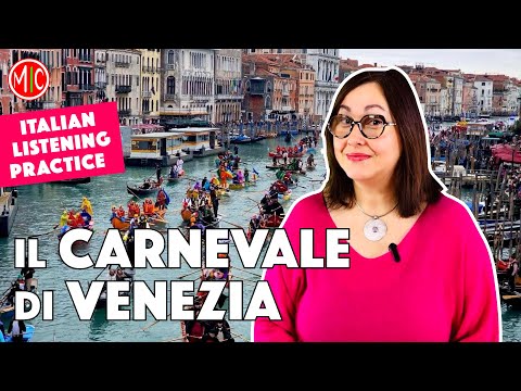 Italian Listening Practice for Beginners - Il Carnevale di Venezia