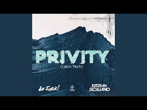 Privity (feat. Esteban Siciliano) (Radio Edit)