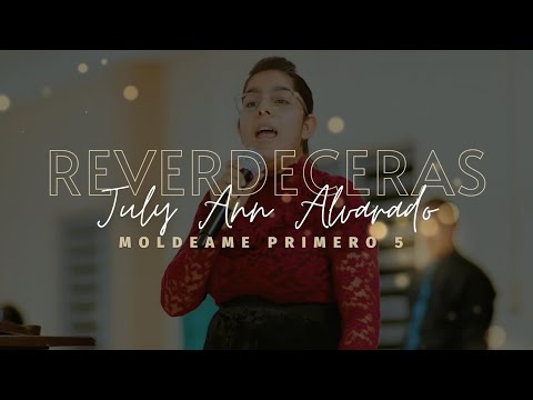 July Ann Alvarado - Reverdecerás (Moldéame Primero 5)