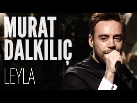 Murat Dalkılıç - Leyla (JoyTurk Akustik)