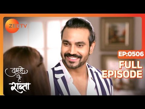 Will Kalyani fall prey to Shyam's plan? - Tujhse Hai Raabta - Full ep 506 - Zee TV