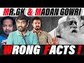 Sadhguru Madan Gowri Mr GK தவறான தகவல்கள் Sadhguru Madangowri Mrgkfacts Mr