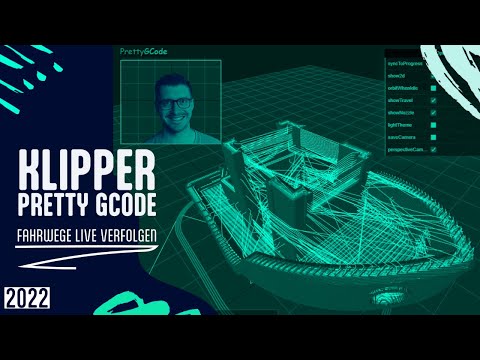 Basics | Klipper - Pretty Gcode - Fahrweg live verfolgen