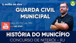 Guarda Municipal de Niterói - RJ I História do Município