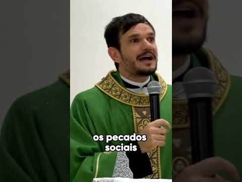 Os pecados sociais #padrepatrick #homilia