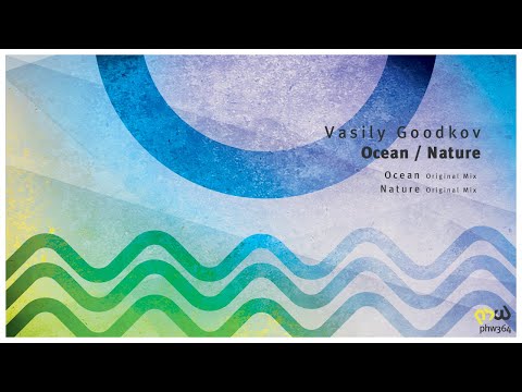 [Prog House] Vasily Goodkov - Nature (Original Mix)