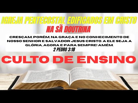 🟡CULTO DE ENSINO IPEEC- NA SÃ DOUTRINA NERÓPOLIS-GO 02/06 📖