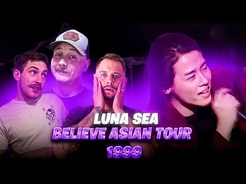 LUNA SEA - Believe (1999) Live in Hong Kong *REACTION*