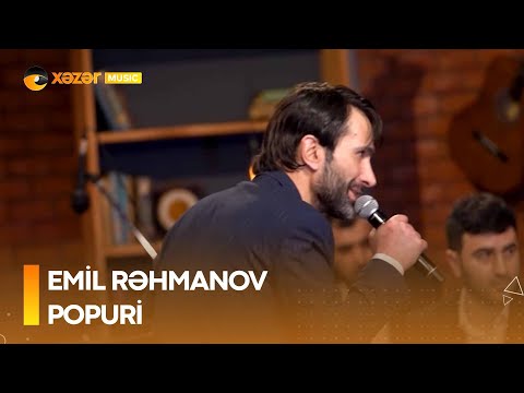 Emil Rəhmanov - Popuri