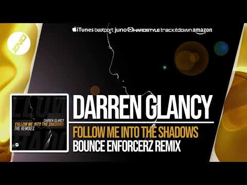 DNZ349 // DARREN GLANCY - FOLLOW ME IN THE SHADOWS BOUNCE ENFORCERZ REMIX (Official Video)