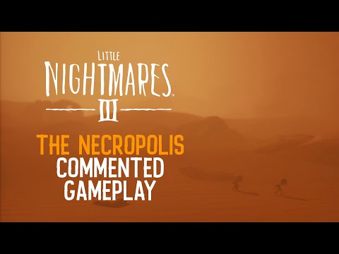 Little Nightmares III | The Necropolis | 5-minute Commented Gameplay - YouTube