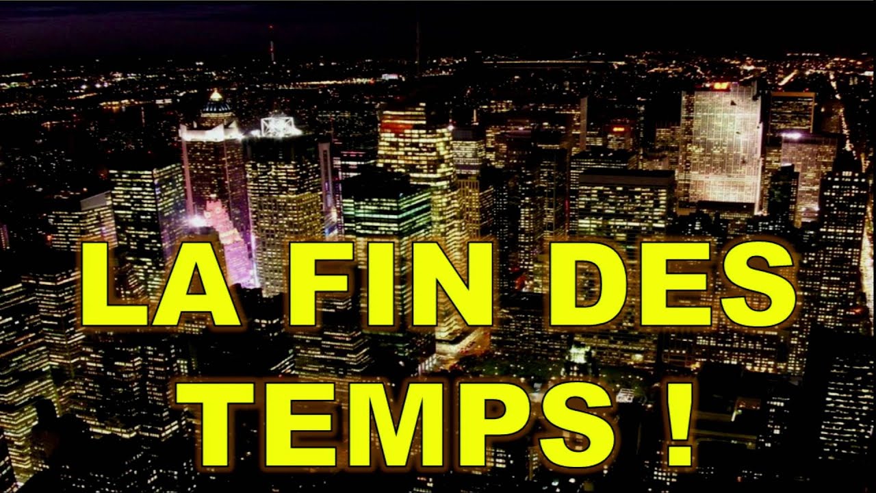La fin des temps !