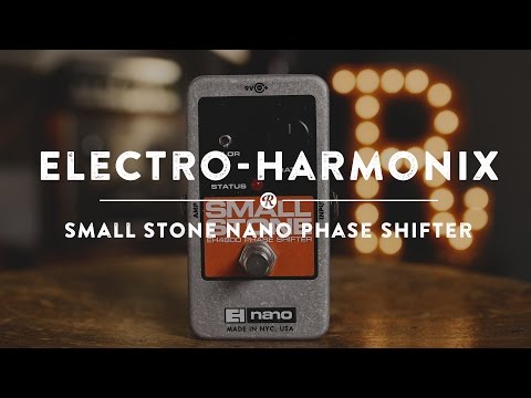 Electro-Harmonix Small Stone Nano Phase Shifter | Reverb Demo Video