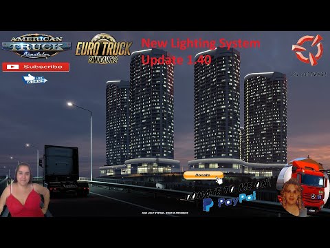 ETS 2 & ATS New Lighting System Update 1.40 and Next DLC's Cooming Year 2021