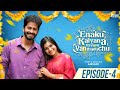 Enaku Kalyana Vayasu Vandhuduchu Episode 4 Tamil Web Series Pacha Molaga