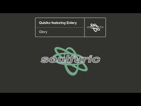Qubiko feat. Enlery - Glory