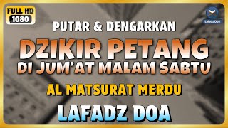 Download lagu DZIKIR SORE / DZIKIR PETANG di HARI JUMAT MALAM SABTU - Zikir Mustajab Sebelum Tidur mp3 Download lagu DZIKIR SORE / DZIKIR PETANG di HARI JUMAT MALAM SABTU - Zikir Mustajab Sebelum Tidur mp3
