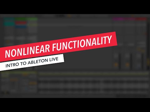 Overview of the Ableton Live Non-Linear Functionality | Part 4/25 | Erin Barra