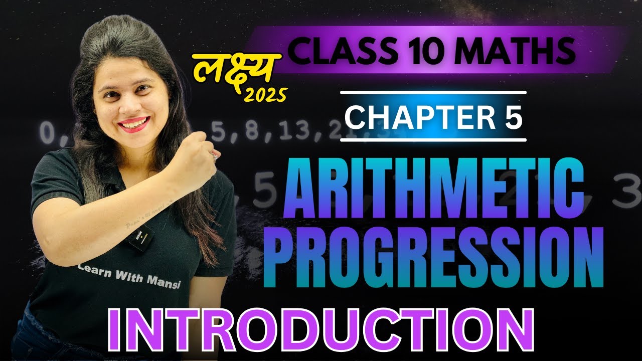 Arithmetic Progression | Introduction | Chapter 5 | 