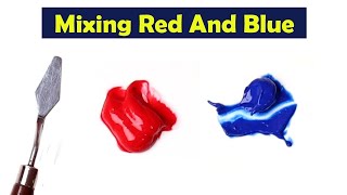 Mixing Red And Blue - What Color Make  Red And Blu