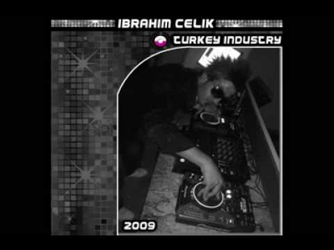 Dj ibrahim çelik Turkey İndustry