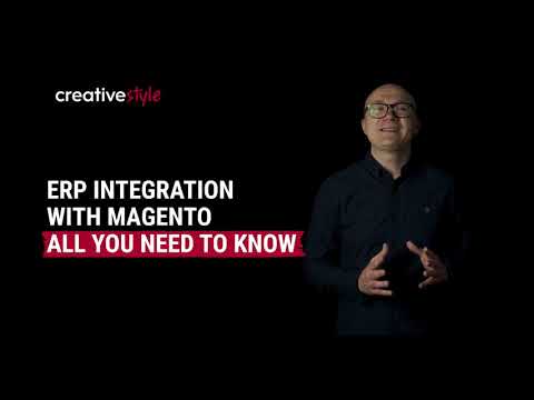 ERP Integration with Magento | All you need to know