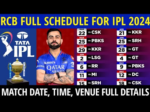 IPL 2024 : Royal Challengers Bangalore Match Schedule | RCB Match Schedule 2024 | RCB 2024 Schedule