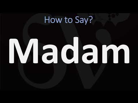 How to Pronounce Madam? (CORRECTLY)
