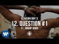 Question #1 feat. Snoop Dogg | Track 12 - Nipsey Hussle - Slauson Boy 2 (Official Audio)