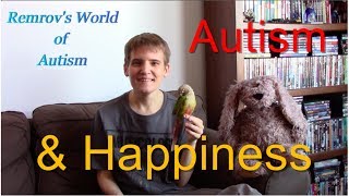 Can Autistic People Live Happy Lives?