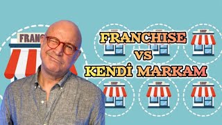 Kendi İşini Kurmak vs Franchise: Hangisi Daha Riskli?