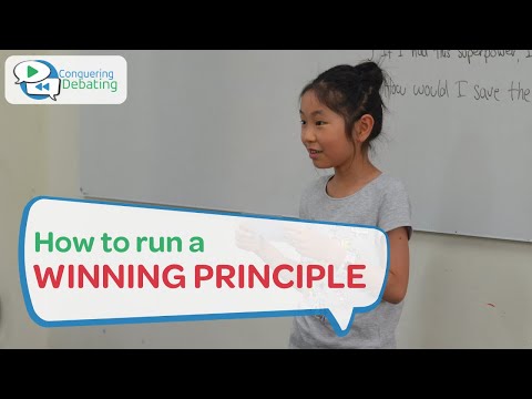 Conquering Debating - How to run a Winning Principle
