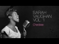 Sarah Vaughan - Cherokee