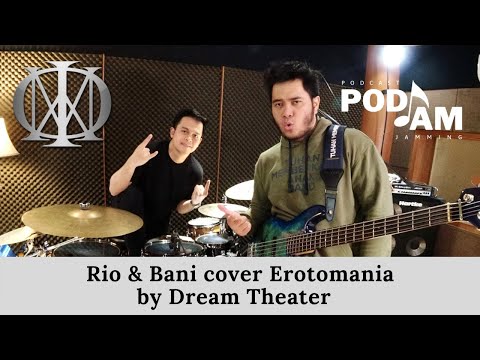 PODJAM - Rio Alief x Bani cover Erotomania by Dream Theater