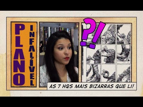 Plano Infalível - As 7 HQs mais Bizarras que já li!