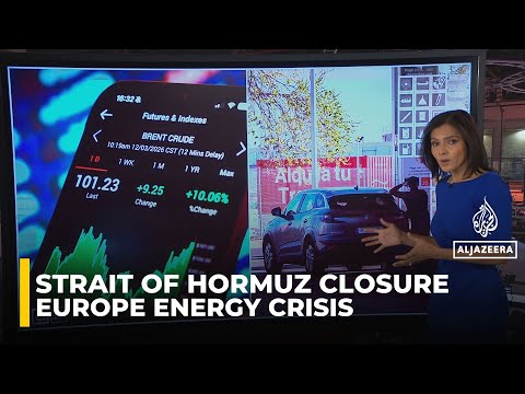 Why the Strait of Hormuz crisis is hitting Europe’s energy supply: Explainer