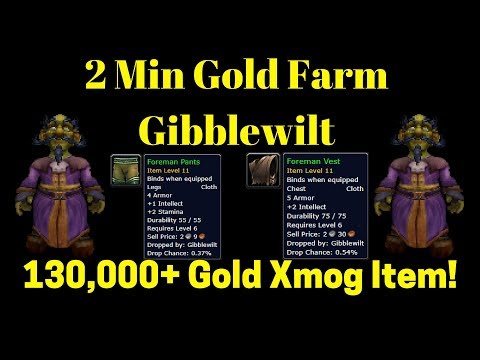 2 Min Rare Spawn Gold Guide - Gibblewilt Warcraft Legion - 135,000 Gold Xmog Item!