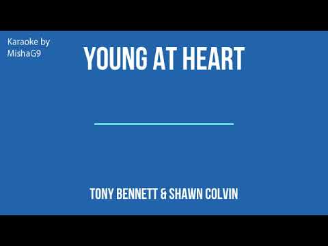 Young at heart - Tony Bennett & Shawn Colvin - KARAOKE Orig key
