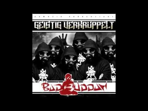 Bad Buddha - Geistig verkrüppelt (Full Mixtape)