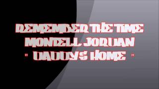 Montell Jordan &quot; Daddy&#39;s home &quot; lyrics