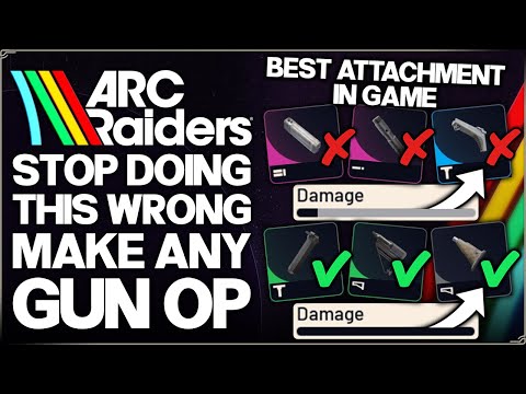Arc Raiders - How to Make ANY Gun OP - ALL 37 Attachments Tested & Best Weapon Attachment Guide!