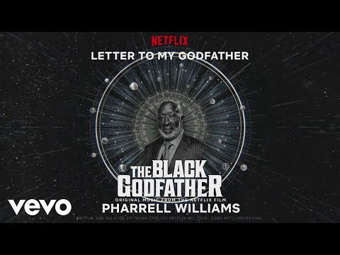 Letter to My Godfather (Lyric Video) [OST by Pharrell Williams]