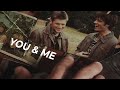 Sam & Dean │You and me