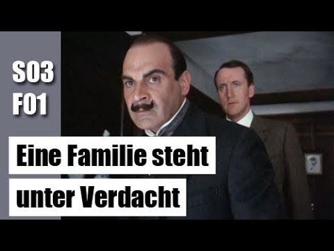 Agatha Christie's Poirot S03F01 - Eine Familie steht unter Verdacht / Deutsch / Ganze Folge